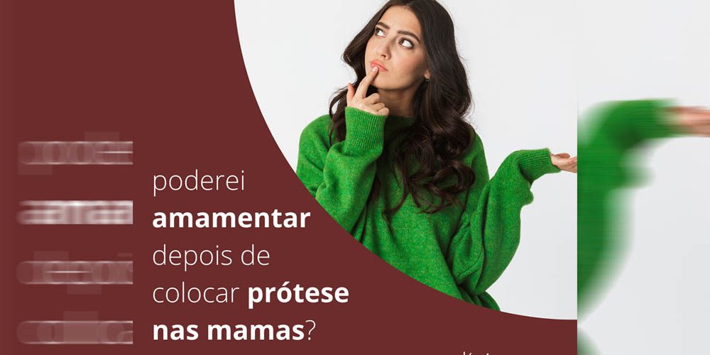 Poderei amamentar após colocar próteses de mama?
