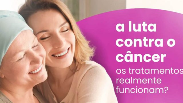A luta contra o câncer, os tratamentos realmente funcionam?