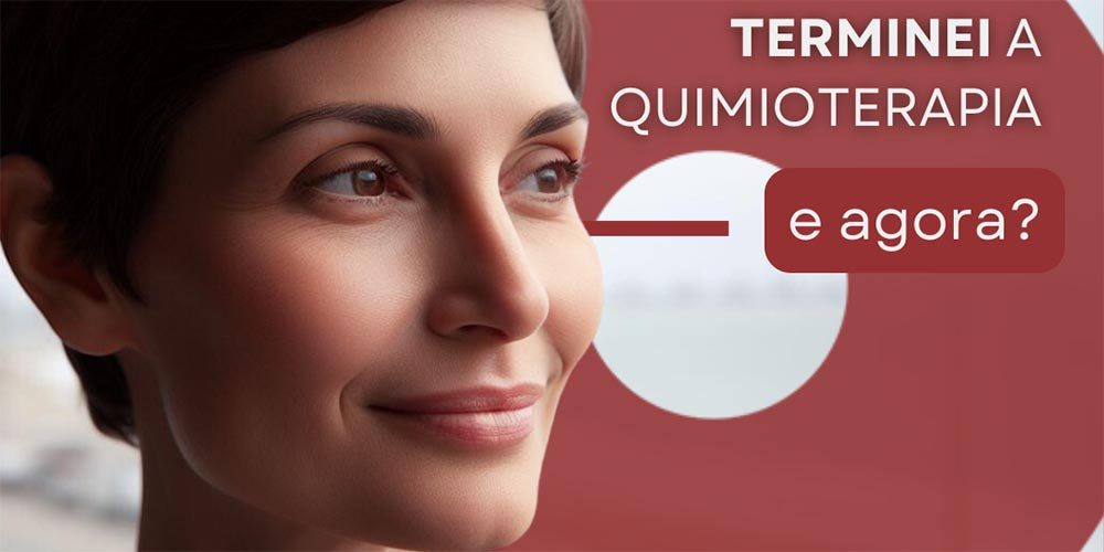 Câncer de mama | Terminou a quimioterapia, e agora?